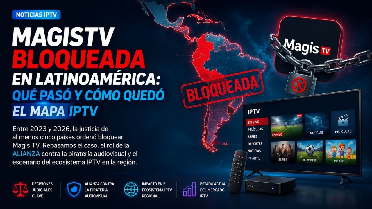 MagisTV bloqueada en Latinoamérica